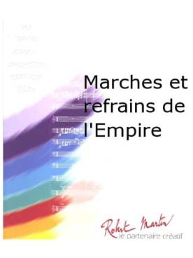 Illustration de Marches et refrains de l'empire