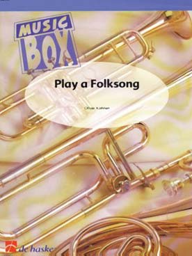 Illustration de PLAY A FOLKSONG pour trios de cor