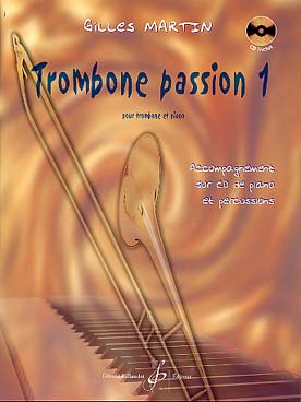 Illustration martin gilles trombone passion 1 avec cd