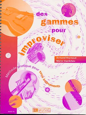 Illustration de Des Gammes pour improviser, méthode pratique pour tous instruments