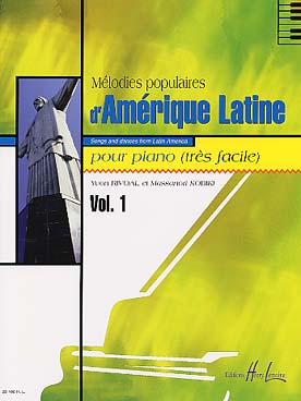 Illustration de MÉLODIES POPULAIRES d'Amérique Latine (arr. facile Rivoal et Kobiki) - Vol. 1