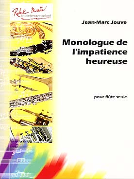 Illustration de Monologue de l'impatience heureuse