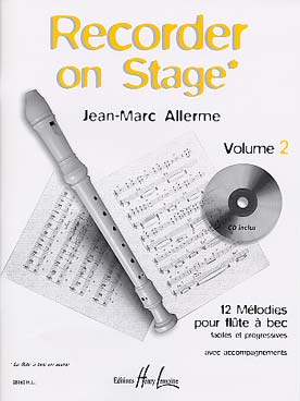 Illustration de Recorder on stage : 12 mélodies faciles et progressives - Vol. 2