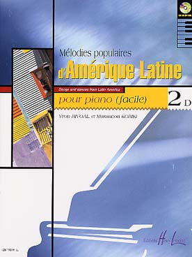 Illustration de MÉLODIES POPULAIRES d'Amérique Latine (arr. facile Rivoal et Kobiki) - Vol. 2 D