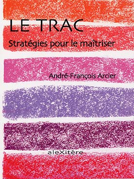 Illustration de Le Trac : stratégie pour le maîtriser