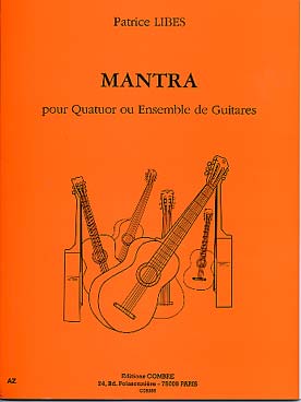 Illustration de Mantra pour quatuor ou ensemble de guitares