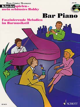 Illustration de KLAVIERSPIELEN - MEINE SCHÖNSTEN HOBBY - Bar Piano  : mélodies fascinantes arr. par Heumann dans le style piano-bar