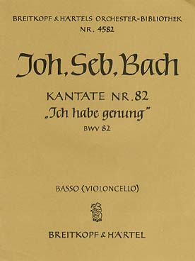 Illustration de Cantate BWV 82 Ich habe genung (genug) pour basse solo - 0.1.0.0 - 0.0.0.0 - cordes - bc - Violoncelle