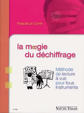 Illustration de La Magie du déchiffrage : méthode de lecture à vue pour tous instruments