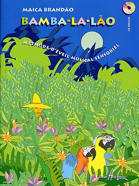 Illustration de Bamba-la-lào : méthode d'éveil musical sensoriel - Livre de l'élève avec CD