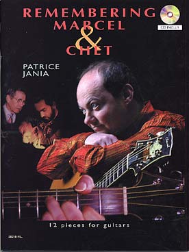 Illustration de Remembering Marcel & Chet : 12 pièces en hommage à M. Dadi et C. Atkins, solfège et tablature, avec CD