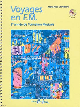 Illustration de Formation Musicale - Vol. 2 : Voyages en F.M. (2e année)