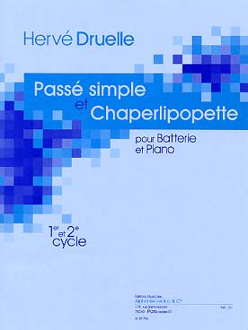 Illustration de Passé simple et chaperlipopette pour batterie et piano