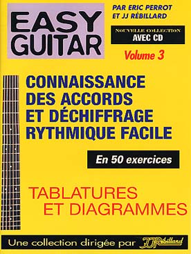 Illustration de EASY GUITAR AVEC CD - N° 3 : connaissance des accords et déchiffrage rythmique facile (tablatures et diagrammes)