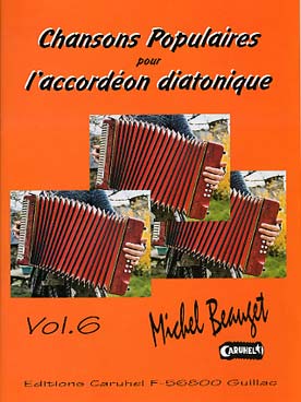 Illustration de CHANSONS POPULAIRES avec CD pour accordéon diatonique - Vol. 6
