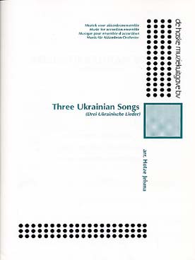 Illustration de 3 CHANSONS UKRAINIENNES