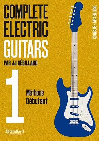 Illustration de COMPLETE ELECTRIC GUITAR : méthode en solfège et tablature avec CD - Vol. 1 : débutant