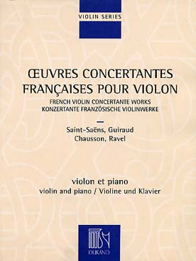 Illustration de ŒUVRES CONCERTANTES FRANCAISES : œuvres de Saint-Saëns, Guiraud, Chausson, Ravel