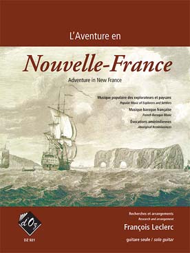 Illustration de L'AVENTURE EN NOUVELLE FRANCE (tr. Leclerc)