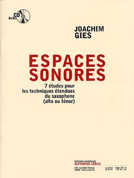 Illustration de Espaces sonores : 7 études pour les techniques élargies du saxophone alto ou ténor, avec CD