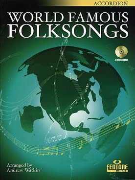 Illustration de WORLD FAMOUS FOLK SONGS : 22 airs traditionnels (arr. Watkin)