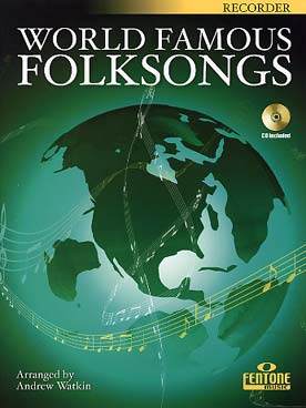 Illustration de WORLD FAMOUS FOLK SONGS : 22 airs traditionnels (arr. Watkin)