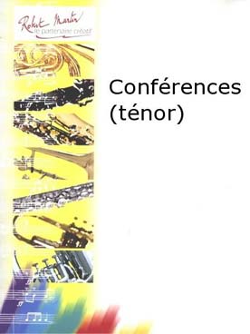 Illustration de Conférences pour saxophone ténor