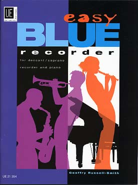Illustration de EASY BLUE RECORDER : Blues faciles de G. Russel-Smith pour soprano ou alto