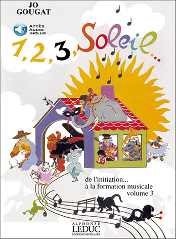 Illustration de 1, 2, 3, Soleil... : de l'initiation à la formation musicale - Album de musique N° 3   