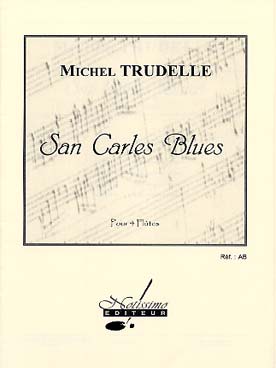 Illustration trudelle san carles blues