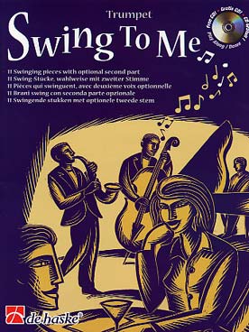 Illustration de SWING TO ME : 11 pièces qui swinguent, avec 2e voix optionnelle + CD play-along