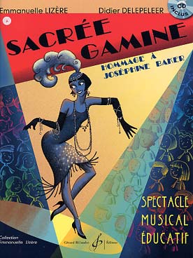 Illustration de Sacrée gamine hommage à Joséphine Baker, spectacle musical éducatif - piano/chant avec CD