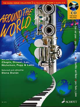 Illustration de AROUND THE WORLD : Airs et variations de Chopin, Drouet, Lax, Nicholson, Popp & Latto, sél. Elena Duran