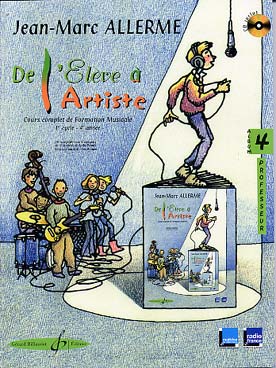 Illustration de De l'élève à l'artiste - Vol. 4 : cycle 1 - 4e année, livre du professeur + CD