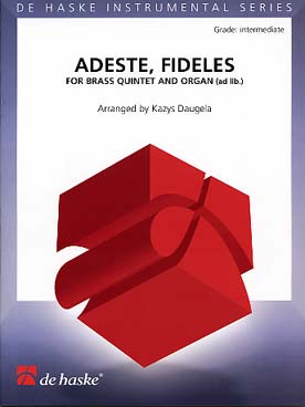 Illustration de ADESTE FIDELES, tr. Daugela pour quintette de cuivres et orgue ad lib.