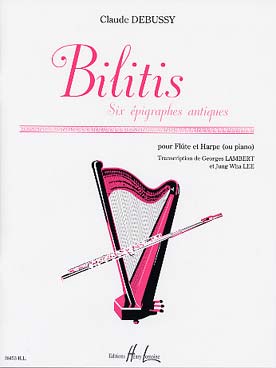Illustration de Bilitis, 6 épigraphes antiques : tr. Lambert/Lee pour flûte et harpe ou piano