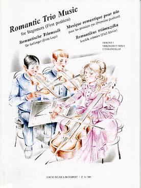 Illustration de MUSIQUE ROMANTIQUE pour trio à cordes (V1, Va ou V2, Vc) pour les 1ers pas (1re position)