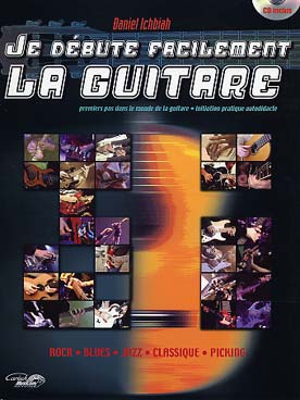 Illustration de Je débute facilement la guitare avec CD initiation pratique autodidacte