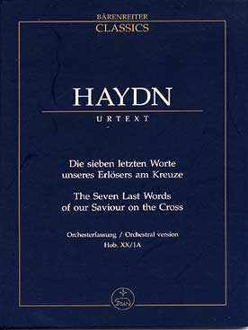 Illustration de Les 7 dernières paroles du Christ Hob. XX:1a (Die Sieben letzten Worte unseres Erlösers am Kreuze), version orchestre