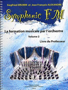 Illustration de Symphonic FM, la formation musicale par l'orchestre - Vol. 2 : professeur