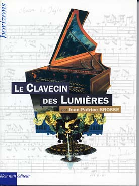 Illustration de Le Clavecin des lumières