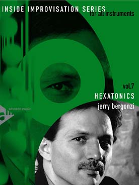 Illustration de Au cœur de l'improvisation, pour tous instruments, avec CD - Vol. 7 : hexatonics (en espagnol)