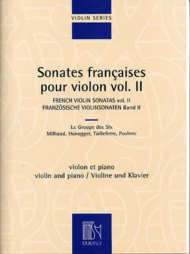 Illustration de SONATES FRANCAISES pour violon - Vol. 2 (le groupe des six) : Milhaud, Honegger, Tailleferre, Poulenc