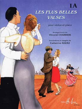 Illustration de LES PLUS BELLES VALSES (tr. Charrier) - Vol. 1 A : Scotto, Auric, Offenbach, Strauss, Weber, Tchaïkovsky, Charrier