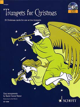Illustration de TRUMPETS FOR CHRISTMAS : 20 airs de Noël pour 1 ou 2 trompettes + CD play-along
