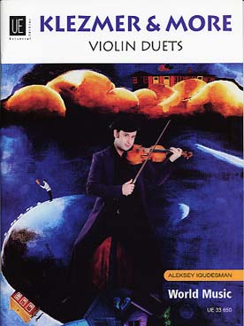 Illustration de KLEZMER & MORE VIOLIN DUETS : 10 thèmes Klezmer arrangés par Aleksey Igudesman