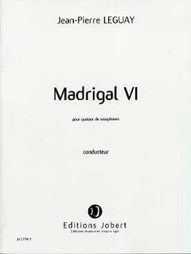 Illustration de Madrigal VI pour quatuor de saxos SATB