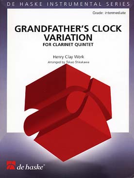 Illustration de Grandfather's clock variation pour 4 clarinettes et 1 clarinette basse (tr. Shirakawa)