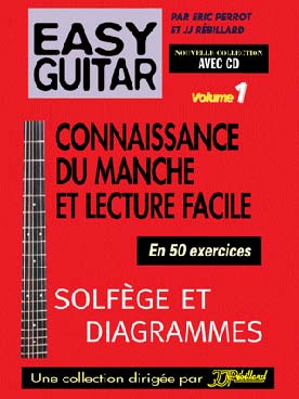 Illustration de EASY GUITAR AVEC CD - N° 1 : connaissance du manche et lecture facile (solfège et diagrammes)