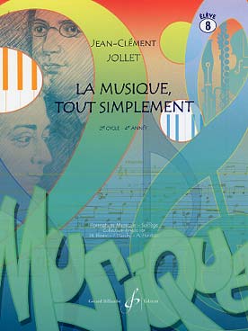 Illustration de La Musique, tout simplement - Vol. 8 : Livre de l'élève   